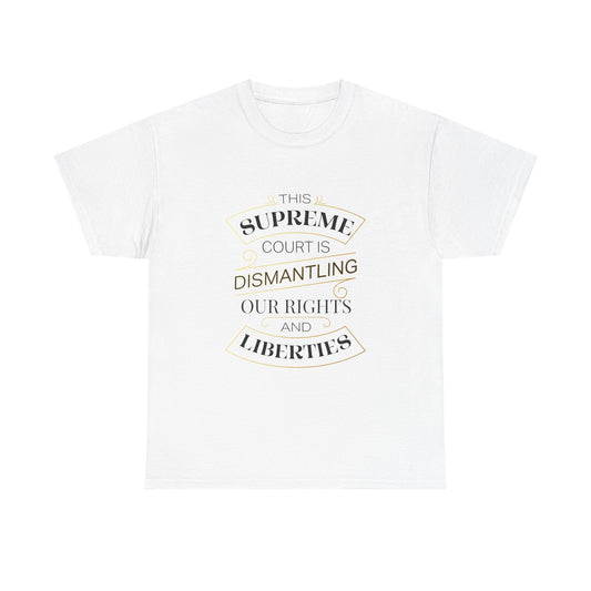 "Dismantling Rights" Statement Tee — Art Deco-Inspired Typography - T-Shirt