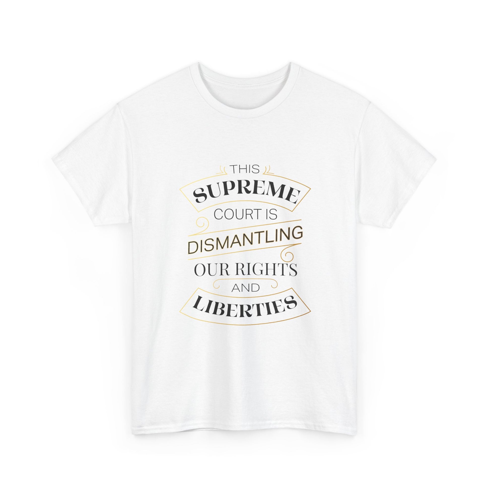 "Dismantling Rights" Statement Tee — Art Deco-Inspired Typography - T-Shirt