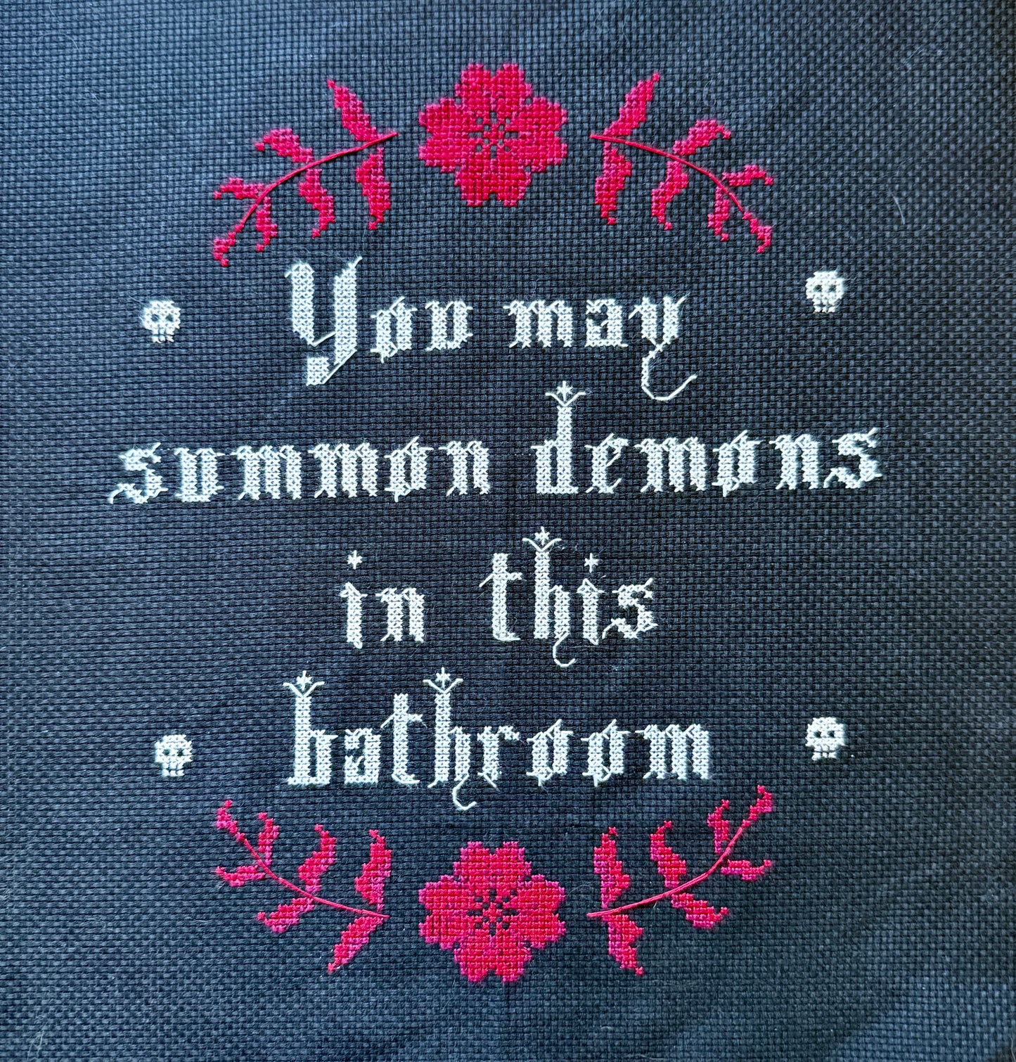 "You may summon demons in this bathroom" cross stitch pattern - 
