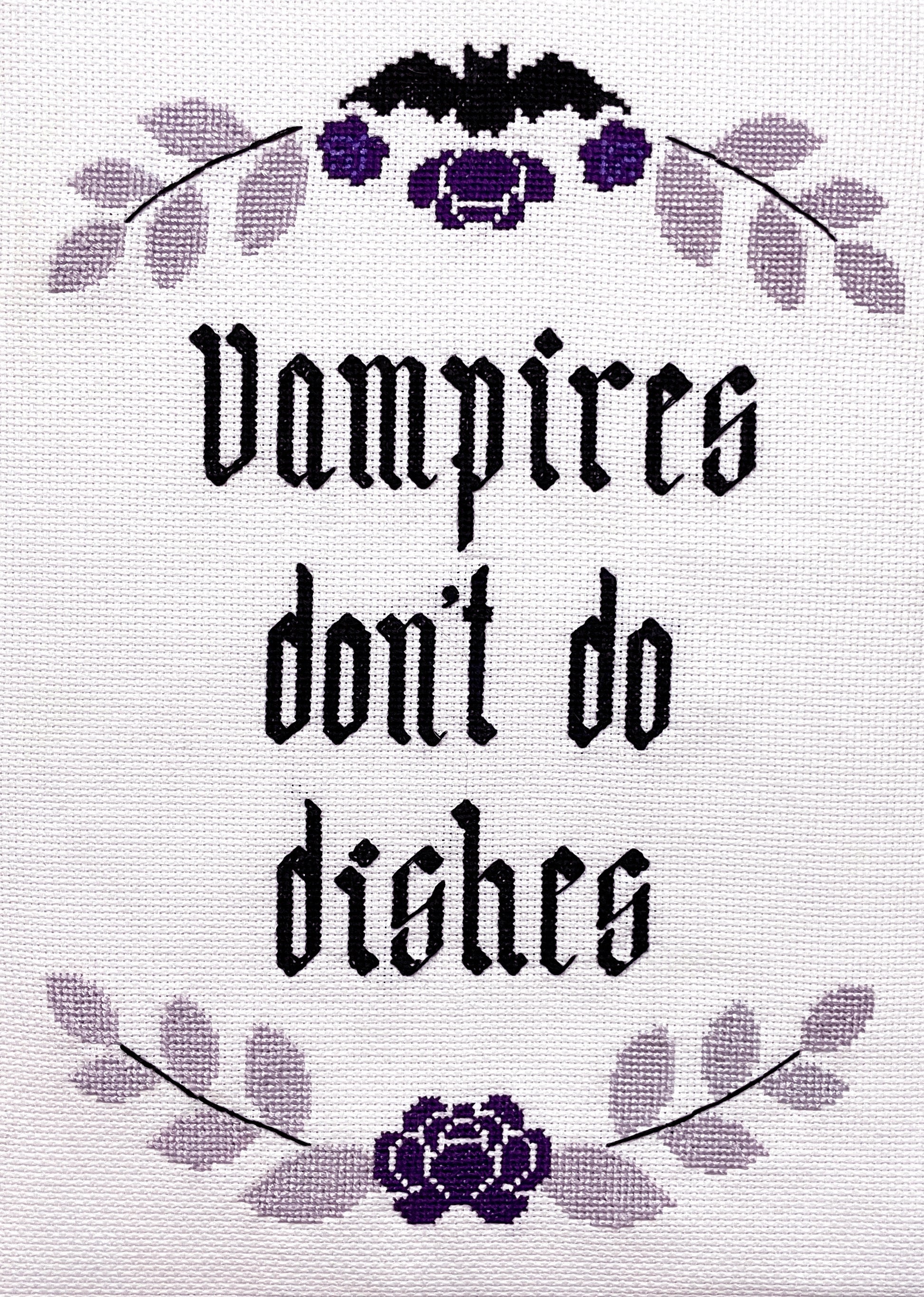 Vampires don't do dishes cross-stitch pattern - Mischief & Muse